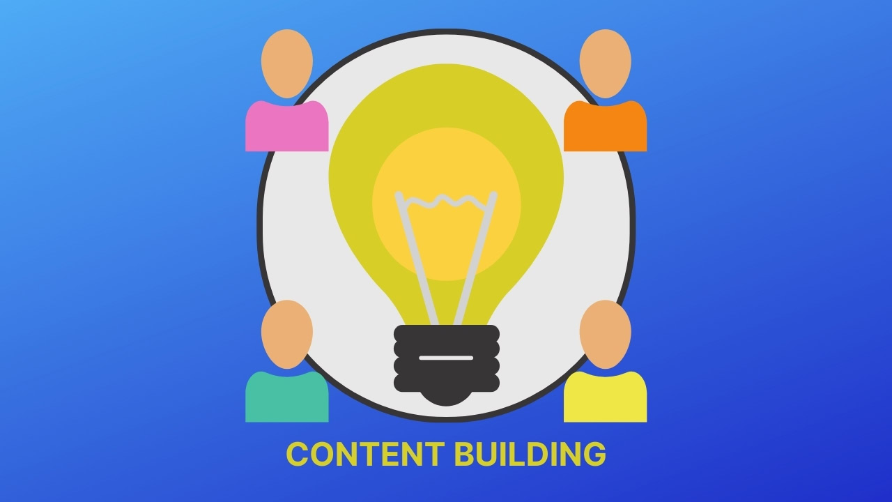 CONTENT BUILDING